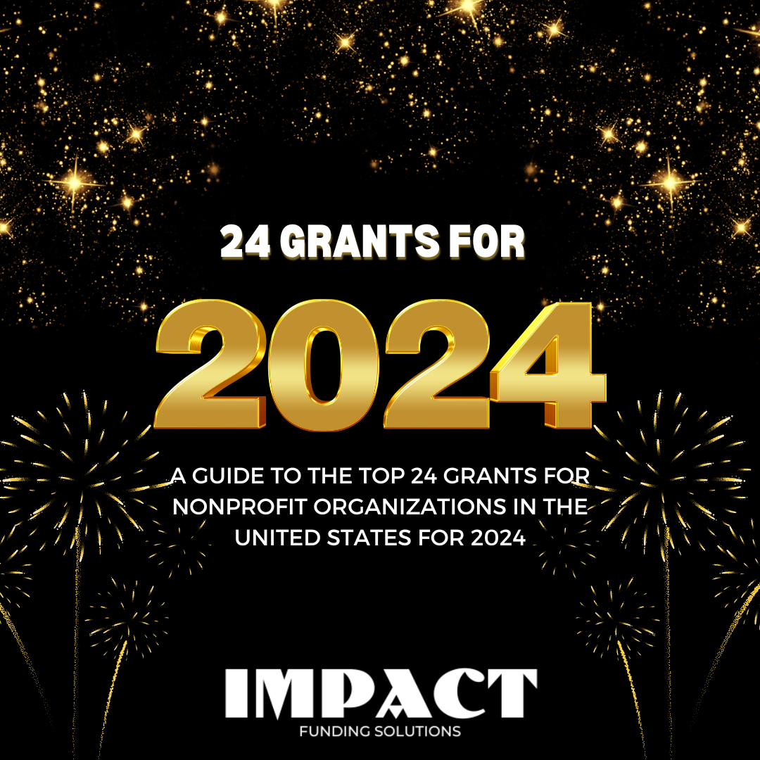 24 NONPROFIT GRANTS FOR 2024