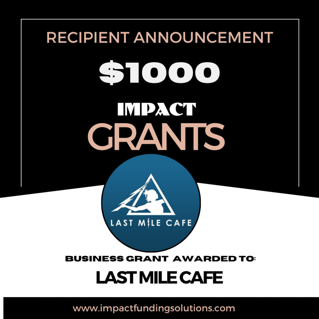 BUSINESS GRANT RECIPIENT LAST MILE CAFE