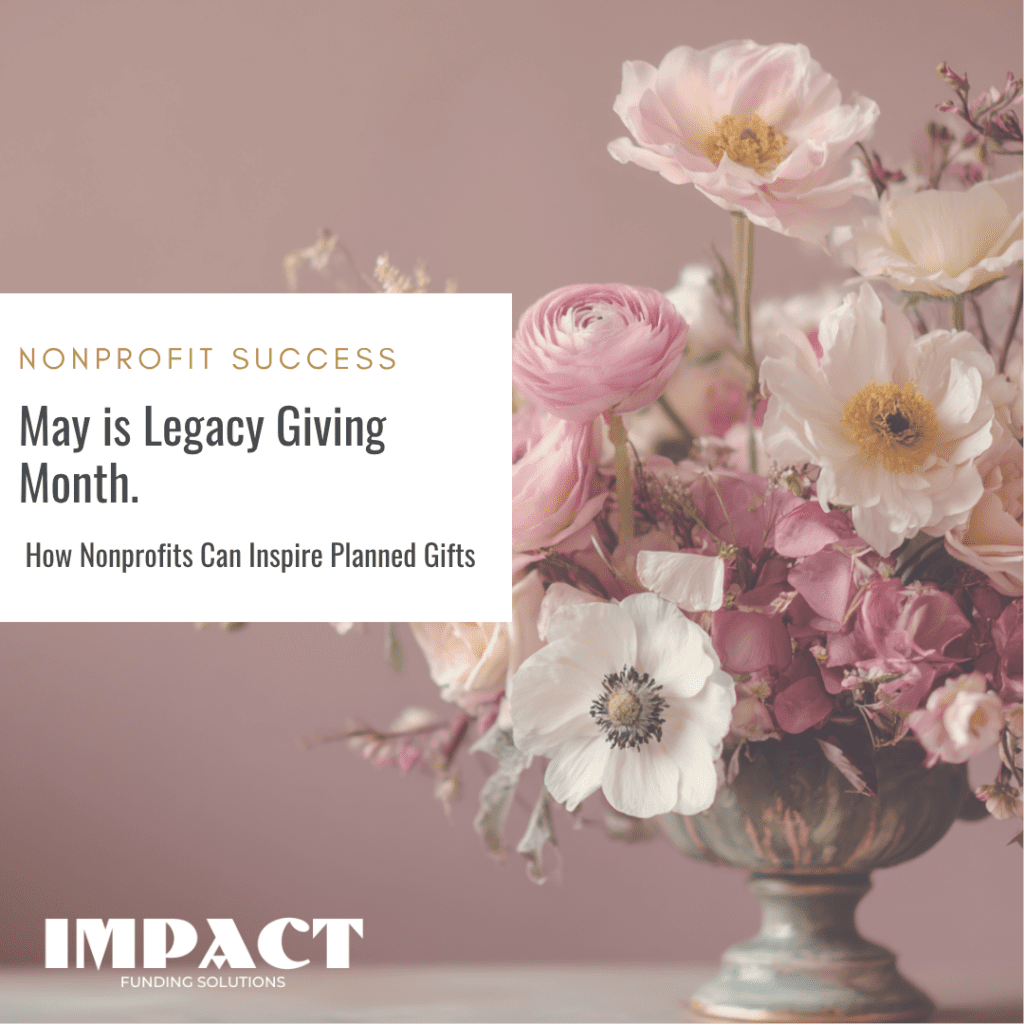 May is Legacy Giving Month