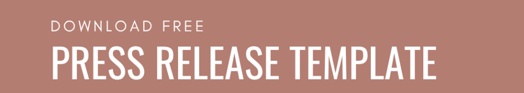 FREE PRESS RELEASE TEMPLATE