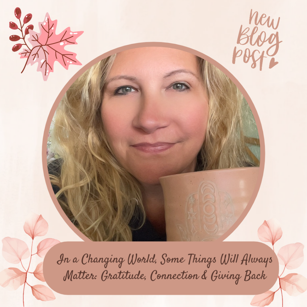 Gratitude, Connection & Giving Back
